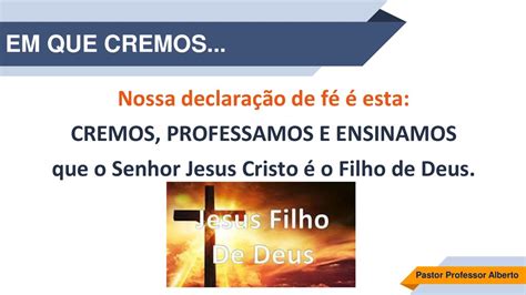 Declara O De F Das Assembleias De Deus Ppt Carregar