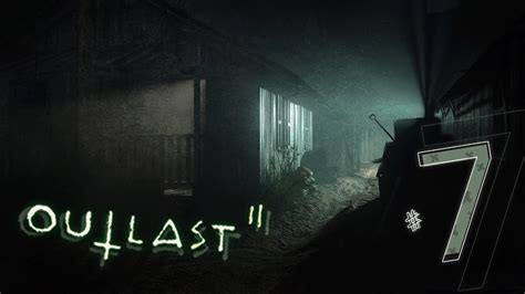 НАКОНЕЦ ТО Я ДОБРАЛСЯ ДО ШАХТЫ Outlast 2 Прохождение 7 YouTube