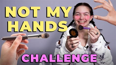 Not My Hands CHALLENGE Avec Mon Copain Une Catastrophe YouTube