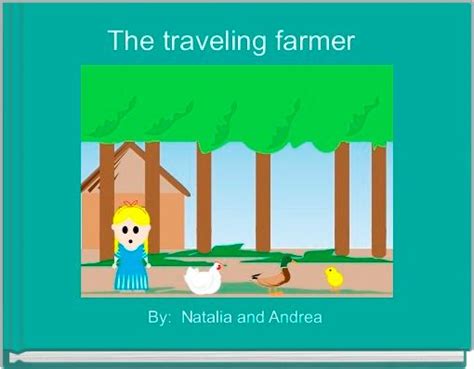 The Traveling Farmer Free Stories Online Create Books For Kids