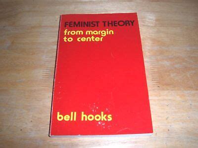 Feminist Theory From Margin To Center By Hooks 9780896082212 EBay