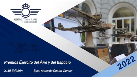 Premios Ej Rcito Del Aire Y Del Espacio Youtube