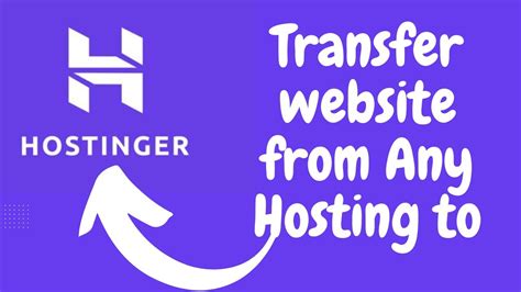 How To Migrate Wordpress Website To Hostinger Transfer From One Host