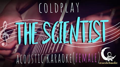 The Scientist By Coldplay Acoustic Karaoke Female Key Youtube