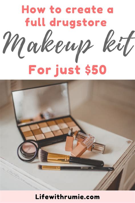 How To Create A Full Drugstore Makeup Kit For Just 50