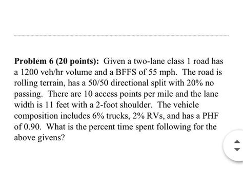 Solved Problem 6 20 Points Given A Two Lane Class 1 Road Chegg