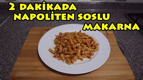 Yayla Napoliten Soslu Makarna ve Çok Pratik 2 Dakikada Hazır YouTube