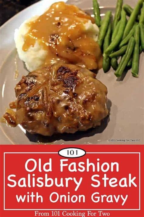 Old Fashion Salisbury Steak With Onion Gravy Will Bring Back Great