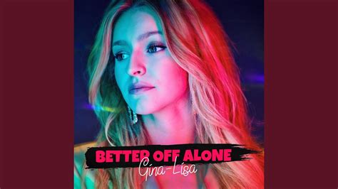 Better Off Alone Youtube