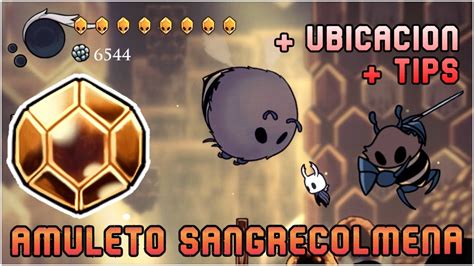 Amuleto Sangrecolmena Gu A R Pida Como Conseguirlo Hollow Knight