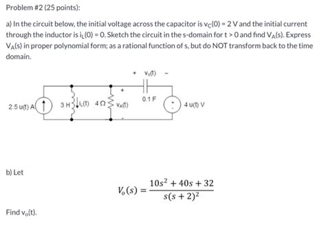 Solved Problem 2 25 Points A In The Circuit Below The