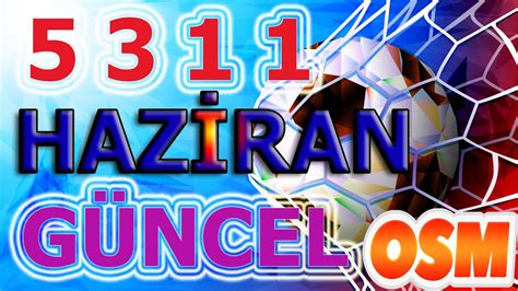 Osm Taktik 2022 5311 Haziran Güncel Taktik Online Soccer Manager New