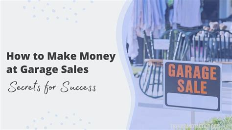 How To Make Money At Garage Sales In Best Tips