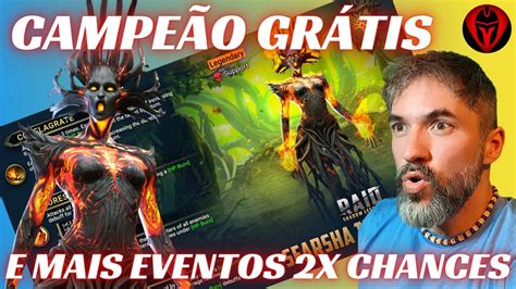 CAMPEÃO GRÁTIS PARA TODOS E MAIS EVENTOS 2X CHANCES RAID SHADOW