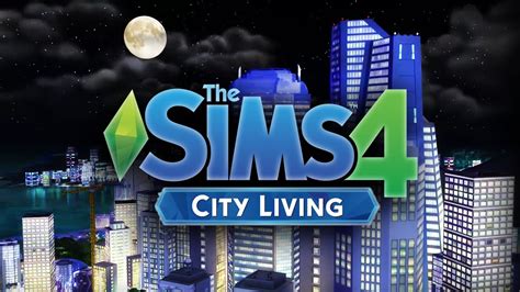 Sims 4 Ea Lanzó Paquete De Expansión Llamado «city Living Play