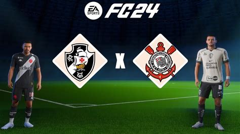 EA FC24 Vasco Vs Corinthians Gameplay Campeonato Brasileiro 2023 YouTube