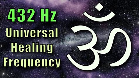 Om Meditation 432 Hz Aum Universal Healing Frequency Mental Clarity Relaxation And Sound