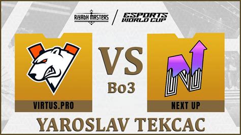 Virtus Pro Vs Nextup Bo Riyadh Masters Cq Youtube