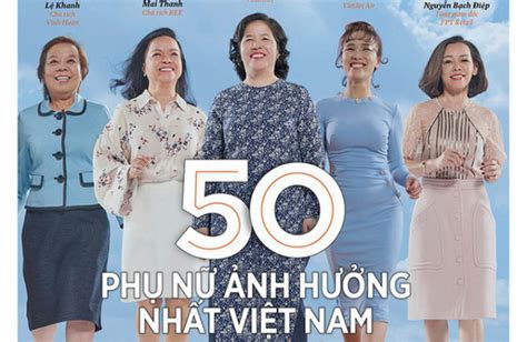 Forbes Việt Nam Công Bố Danh Sách 50 Phụ Nữ ảnh Hưởng Nhất Việt Nam