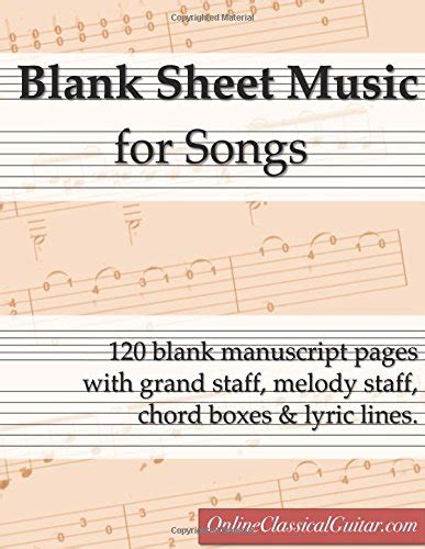 Blank Sheet Music For Songs 120 Blank Manuscript Pages With Grand