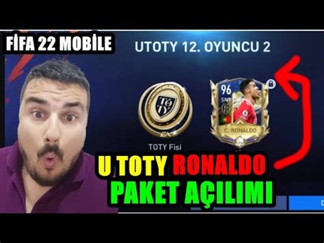 UTOTY RONALDO PAKET AÇILIMI FİFA 22 MOBİLE YouTube