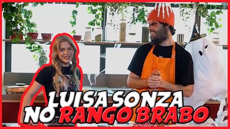 MELHORES MOMENTOS LUISA SONZA NO RANGO BRABO YouTube