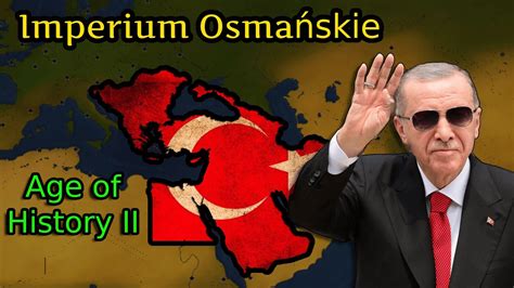 Co gdyby Imperium Osmańskie powróciło Age of History II Wyzwania