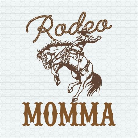 Rodeo Momma Western Cowboy Svg