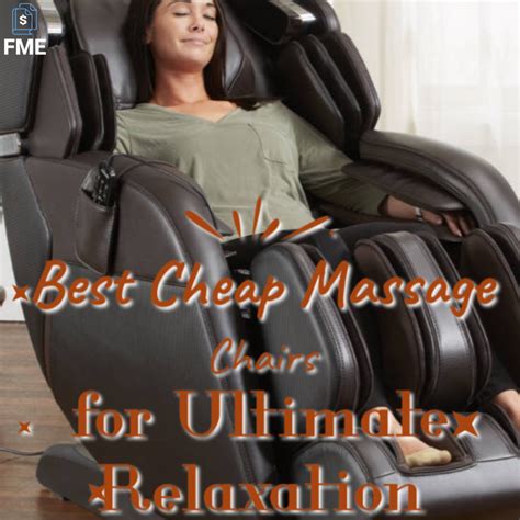 7 Best Cheap Massage Chairs For Ultimate Relaxation