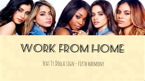 Work From Home Feat Ty Dolla Sign Fifth Harmony Lyrics Video YouTube