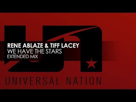 Rene Ablaze Tiff Lacey We Have The Stars 2019 320 Kbps File