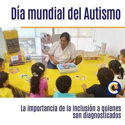 D A Mundial Del Autismo La Importancia De La Inclusi N A Quienes Son