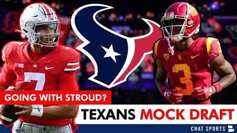 Texans Mock Draft Houston Taking C J Stroud Jordan Addison Deuce