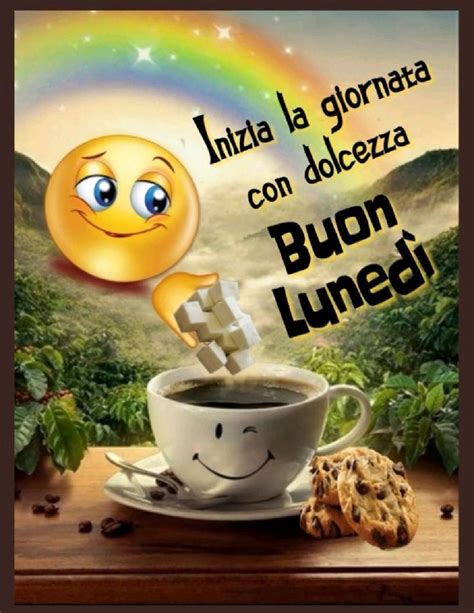 Pin Di Beata Sondej Su Buongiorno Buon Lunedi Auguri Di Buona Notte