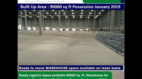 Ready Logistics Space Available 90000 Sq Ft Warehouse For Long Lease In