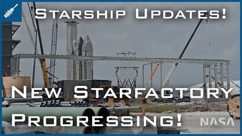 Spacex Starship Updates New Starfactory Production Building