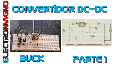 Pr1 Diseño De Un Convertidor Dc Dc Topologia Buck Con El Ci Mc34063a