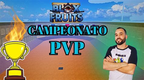 BLOX FRUITSTUDO SOBRE O CAMPEONATO DE PVPDplayGamesa YouTube