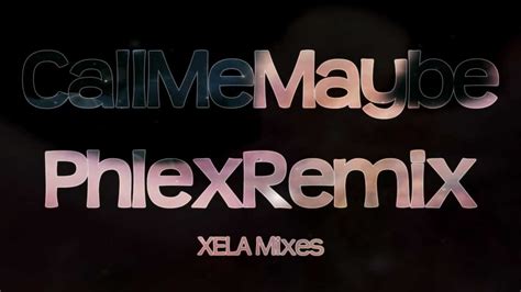 Xm Call Me Maybe Dubstep Remix Phlex Dubstep Dl In Description