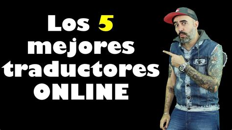 Los 5 MEJORES traductores de INGLÉS online GRATIS YouTube