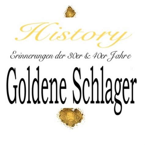 Goldene Schlager Erinnerungen Der 30er Und 40er Jahre De Various