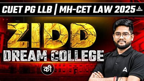 Cuet Pg Llb Mh Cet Law Zidd Dream College Start Your