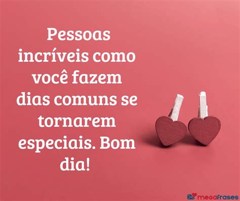 Mensagens De Bom Dia Especial Surpreenda Quem Você Ama