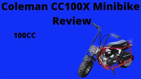 Coleman Cc X Minibike Review Youtube