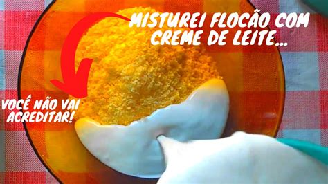 MISTUREI CREME DE LEITE NO FLOCÃO VEJA NO QUE DEU TESTANDO RECEITAS