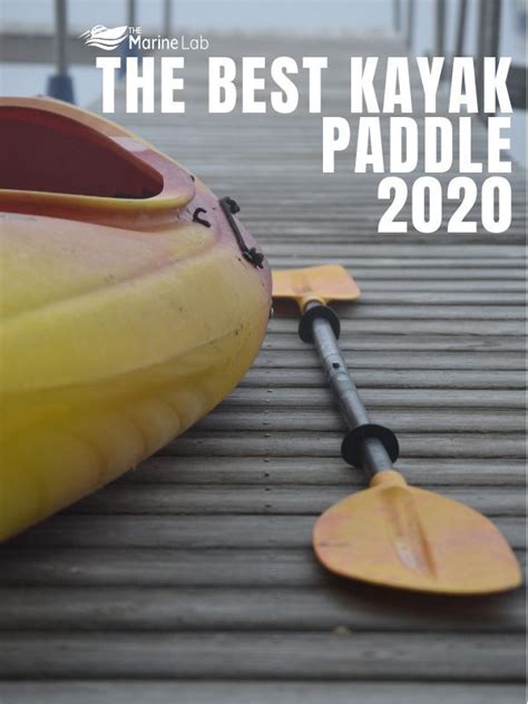 Best Kayak Paddle For The Money 2020 Fishing Touring And More Kayak