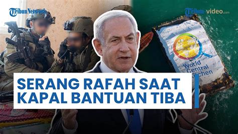 Rencana Netanyahu Soal Operasi Militer Di Rafah Akan Serang Saat Kapal