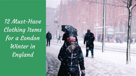 12 Must-Have Clothing Items for a London Winter in England – Kosha ...