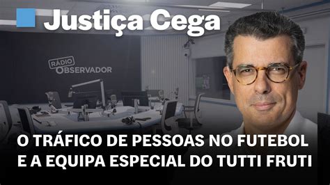 Vídeo JUSTIÇA CEGA Em direto na Rádio Observador Trás os Montes tom