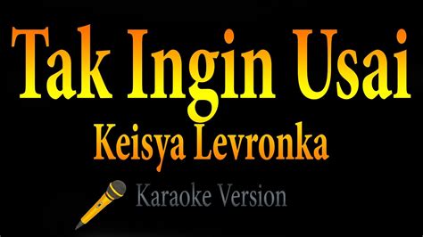 Keisya Levronka Tak Ingin Usai Karaoke Youtube